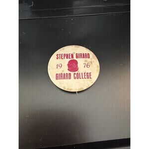 Stephen Girard Girard College 1976 Round Lapel Pin